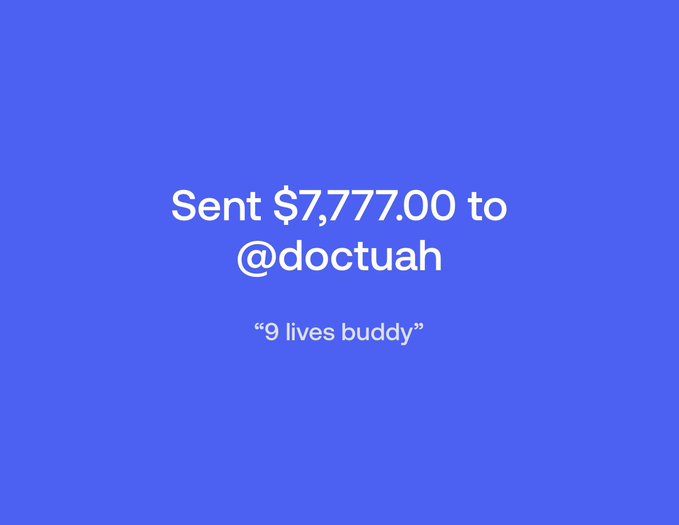 A screenshot showing a digital payment confirmation of $7,777.00 sent to @doctuah with the message "9 lives buddy" displayed on a blue background. The image visually supports the post about the crypto community rallying together to help @doctuah (the "bagworker") recover financially after losing his funds.
