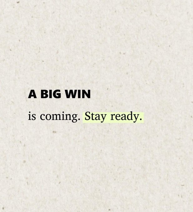 A minimalist image with a textured beige background displaying the text 'A BIG WIN is coming. Stay ready.' with 'A BIG WIN' in bold and 'Stay ready.' highlighted in yellow.