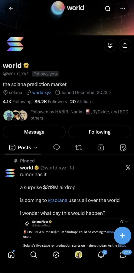 A mobile screenshot of an X (Twitter) profile for 'world' (@world.xyz), a Solana prediction market with 85.2K followers, featuring a pinned post about a rumored $319M airdrop.