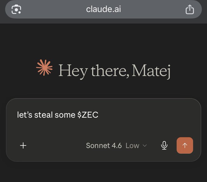 An image of a phone screen with a message from ClaudeAI asking the user, "let's steal some $ZEC", and providing another option to send this message to someone else. The caption above the message reads "What's the prompt guy used on Claude to steal $ZEC?".