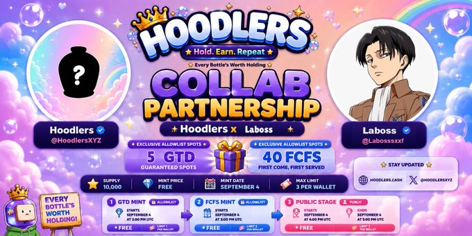 Promotional banner for a 'Hoodlers x Laboss' collaboration partnership, featuring Hoodlers' tagline 'Hold. Earn. Repeat' and 'Every Bottle's Worth Holding,' with details on exclusive allowlist spots, 5 GTD guaranteed spots, 40 FCFS first-come first-served spots, mint date September 4, and Twitter handles @HoodlersXYZ and @Labossxxf.