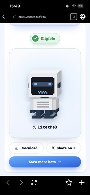 A mobile page from “https://conso.xyz/bots” displays a pixel-art robot labeled “LitetheX,” an “Eligible” badge, and buttons for “Download,” “Share on X,” and “Earn more bots.”