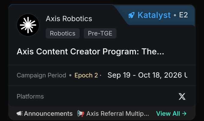 A dark-themed digital card for the 'Axis Robotics' Content Creator Program on Katalyst, labeled 'Pre-TGE' with a campaign period of 'Sep 19 - Oct 18, 2026'.