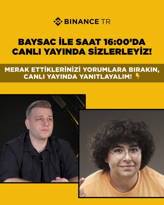 A Binance TR promotional graphic with a yellow background announces a 16:00 live stream featuring Baysac, inviting viewers to leave their questions in the comments. Two portrait photos of the speakers are displayed at the bottom, corresponding to the post's announcement about discussing gaming, crypto, and Gaming Istanbul.