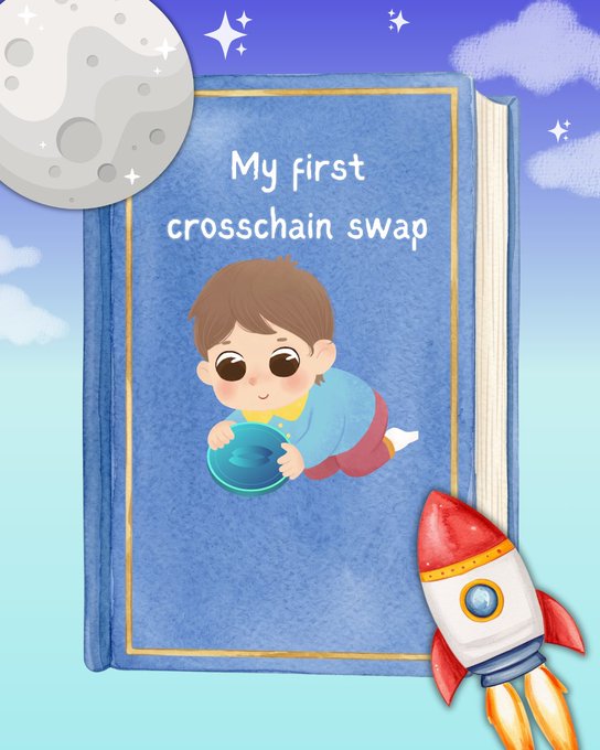 An illustrated children's book cover titled 'My first crosschain swap' showing a cartoon boy holding a blue ring, with a rocket and moon decorations on a blue background.