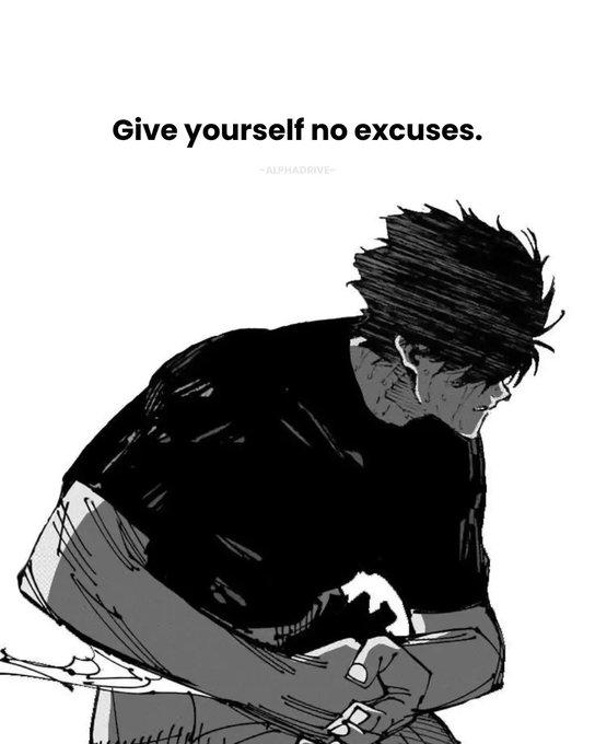A black and white illustration of a person in a black t-shirt sitting with head bowed, accompanied by the motivational text "Give yourself no excuses." and a watermark "~ALPHADRIVE~".