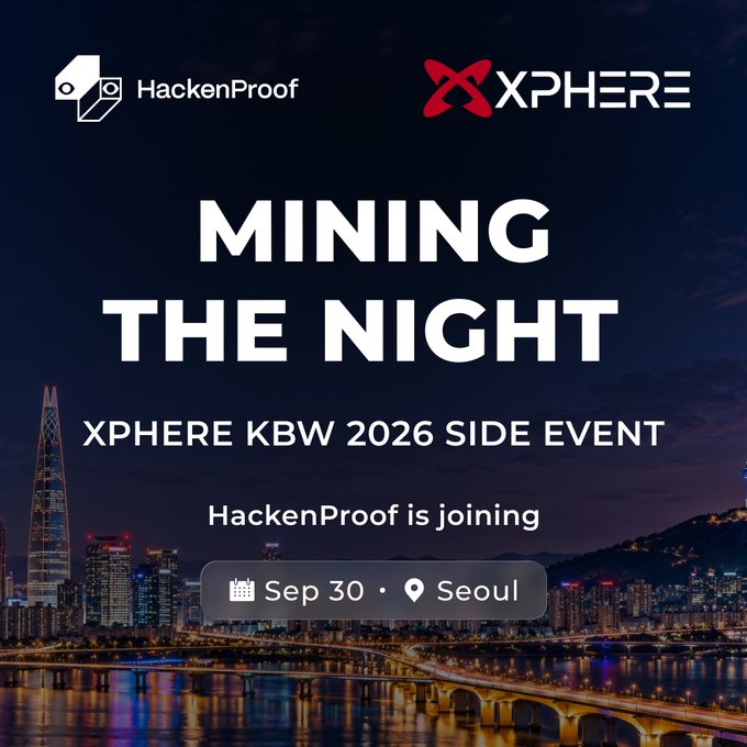 A promotional poster for 'MINING THE NIGHT' featuring HackenProof and XPHERE logos, advertising an 'XPHERE KBW 2026 SIDE EVENT' in Seoul on Sep 30, set against a nightscape of the Seoul skyline and river.