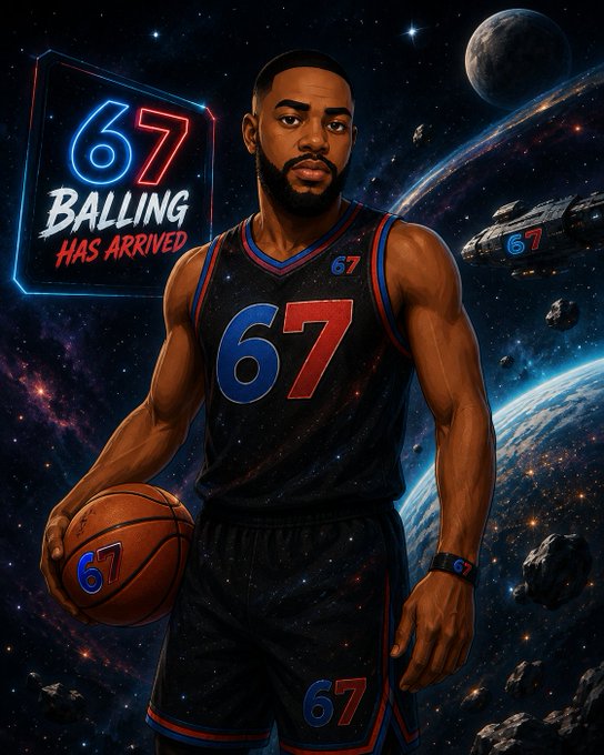 A digital illustration of a basketball player in a black jersey with the number '67' holding a basketball, set against a cosmic background with planets and a spaceship, featuring neon text reading '67 BALLING HAS ARRIVED'.