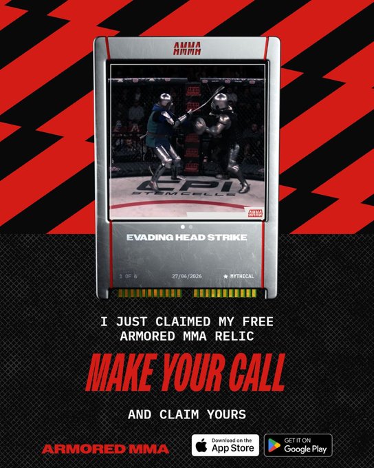 A promotional graphic for 'Armored MMA' features a digital card showing a fighter evading a head strike, with the text 'I JUST CLAIMED MY FREE ARMORED MMA RELIC MAKE YOUR CALL'.