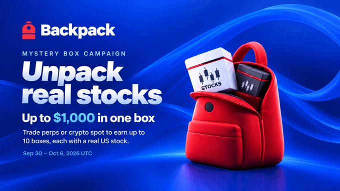 Backpack exchange advertisement for a 'MYSTERY BOX CAMPAIGN: Unpack real stocks,' offering up to $1,000 in one box from trading perps or crypto spot, dated Sep 30 – Oct 6, 2026 UTC.