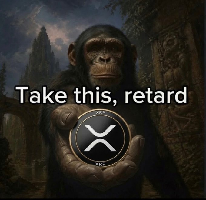 A meme featuring a chimpanzee holding out a large XRP (Ripple) cryptocurrency coin, with the text 'Take this, retard' overlaid on the image.