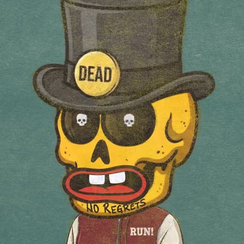 A cartoon skull wearing a top hat and sunglasses features a "DEAD" badge above blackened eye sockets with tiny skulls, a chin tattoo reading "NO REGRETS," and a vest labeled "RUN!" — this ironic, "no regrets" death imagery humorously reflects the post's theme of not having enough "Frens," suggesting a lonely or isolated state.
