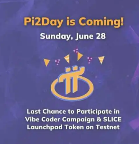 A promotional graphic for Pi Network's Pi2Day on Sunday, June 28, featuring a celebratory pi symbol with confetti and text announcing the "Last Chance to Participate in Vibe Coder Campaign & SLICE Launchpad Token on Testnet." The image highlights a testnet campaign rather than a major CEX listing, aligning with the post's skepticism that today's Pi2Day event will deliver significant exchange announcements.