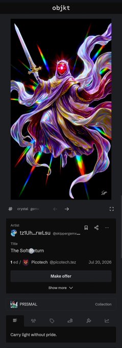 A digital artwork titled "The Soft Return" depicts a hooded, faceless figure wielding a sword while draped in flowing, iridescent rainbow robes that scatter prismatic light beams. The piece, a 1/1 by artist @akpippergem, was quickly sold by @p1c0tech to @thepicotech, with the caption reflecting on carrying light without pride.