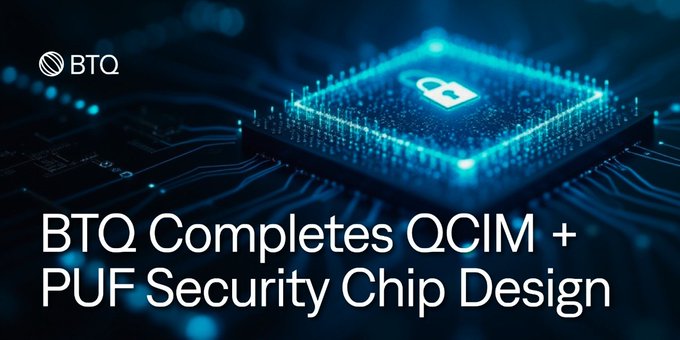 A promotional graphic for $BTQ featuring an illuminated blue microchip with the company logo, overlaid with the announcement "BTQ Completes QCIM + PUF Security Chip Design," visually representing the company's transition from post-quantum research to deployable hardware as highlighted in the accompanying post about their newly completed QCIM chip design combining accelerated cryptography with silicon-level authentication.