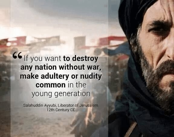 Inspirational quote graphic attributed to Salahuddin Ayyubi: 'If you want to destroy any nation without war, make adultery or nudity common in the young generation.'