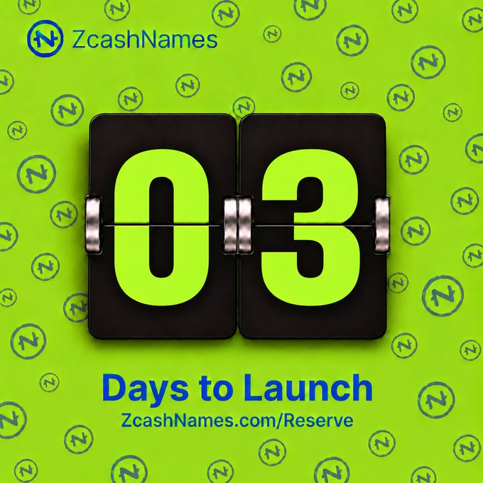 A promotional graphic for ZcashNames showing '03 Days to Launch' in a green flip-clock style design with the URL 'ZcashNames.com/Reserve' on a bright green background with Z logos.