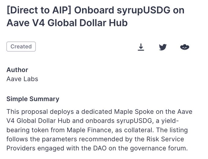 [Direct to AIP] Onboard syrupUSDG on Aave V4 Global Dollar Hub' proposal by Aave Labs, with a simple summary explaining it deploys a dedicated Maple Spoke and onboards syrupUSDG, a yield-bearing token from Maple Finance, as collateral.