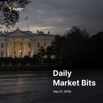 Image of the White House at dusk under a cloudy sky with the American flag visible, featuring a 'TAPBIT' logo in the upper left and white text reading 'Daily Market Bits Sep 27, 2026' overlaid on the lower portion.