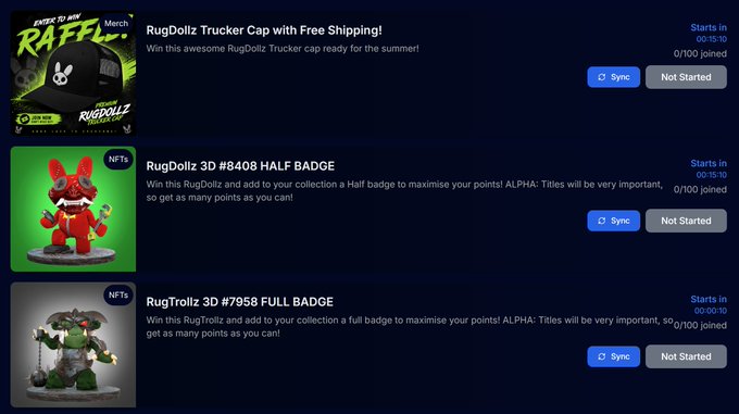 A webpage listing three 'RugDollz' raffles and NFT giveaways: a Trucker Cap, #8408 HALF BADGE, and #7958 FULL BADGE, all marked as 'Not Started' with 0/100 joined.
