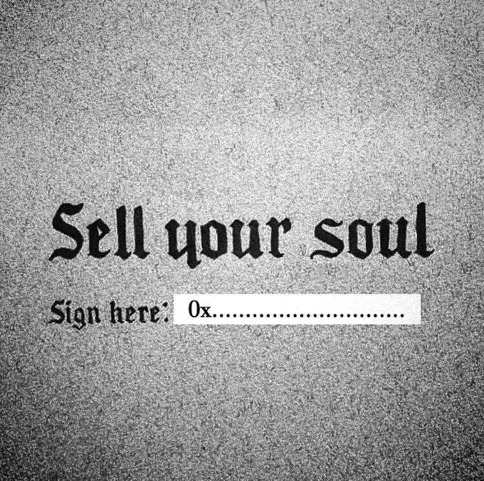 A textured gray background featuring gothic-style text that says 'Sell your soul' above a 'Sign here:' line starting with '0x'.