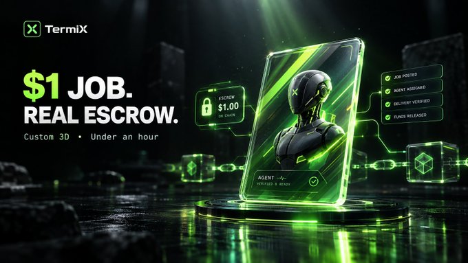 A TerminX promotional graphic reading "$1 JOB. REAL ESCROW." and "Custom 3D · Under an hour," showing a 3D-rendered agent card with status indicators for "JOB POSTED," "AGENT ASSIGNED," "DELIVERY VERIFIED," and "FUNDS RELEASED."
