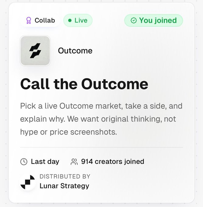 A digital card for a 'Call the Outcome' challenge from Outcome, marked as 'Live' and 'You joined', distributed by Lunar Strategy, with 914 creators joined and 1 day remaining.