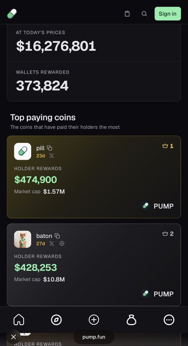 A dark-themed mobile app interface for pump.fun displaying 'AT TODAY'S PRICES $16,276,801', 'WALLETS REWARDED 373,824', and a list of 'Top paying coins' including 'pill' (rank 1, $474,900 rewards, $1.57M market cap) and 'baton' (rank 2, $428,253 rewards, $10.8M market cap).