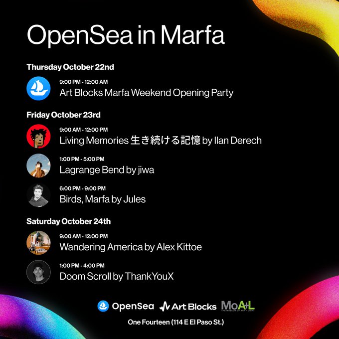 An event schedule poster titled 'OpenSea in Marfa' listing dates and times for digital art exhibitions at 'One Fourteen (114 E El Paso St.)' with logos for OpenSea, Art Blocks, and MoA+L.