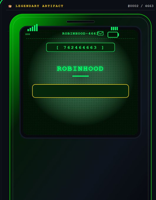 A green-themed digital interface displaying 'LEGENDARY ARTIFACT' at the top, with 'ROBINHOOD-466', the number '[ 762464663 ]', and the title 'ROBINHOOD' prominently featured in the center.