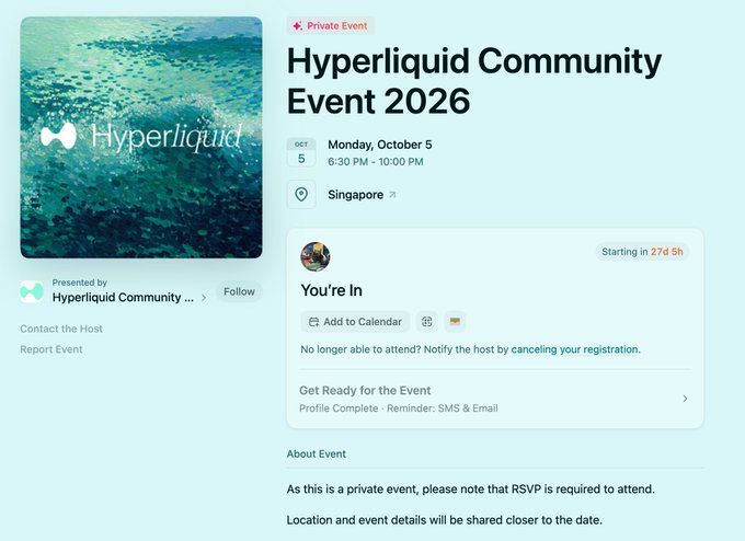 An event registration page for the 'Hyperliquid Community Event 2026' shows it is a private event on Monday, October 5, from 6:30 PM to 10:00 PM in Singapore, marked 'You're In' and starting in 27 days 5 hours.