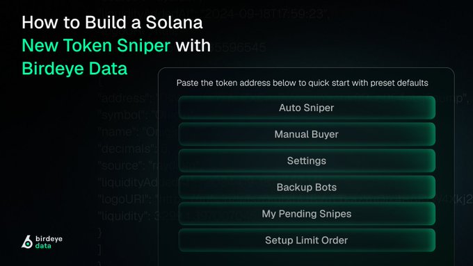 The image shows a "How to Build a Solana New Token Sniper with Birdeye Data" interface featuring options like Auto Sniper, Manual Buyer, Settings, Backup Bots, My Pending Snipes, and Setup Limit Order. It directly supports the post's message by illustrating the Birdeye Data infrastructure needed to build a complete token sniping pipeline—from detection and rug filtering to momentum ranking and position monitoring—rather than relying on slow basic polling loops for new Solana pools.