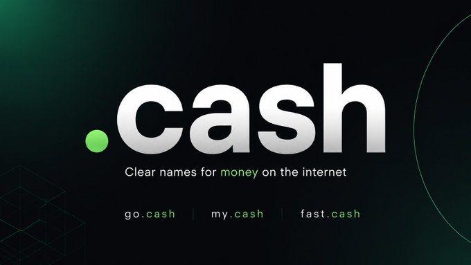 A promotional graphic for '.cash' with the tagline 'Clear names for money on the internet' and examples 'go.cash | my.cash | fast.cash' against a dark green background.