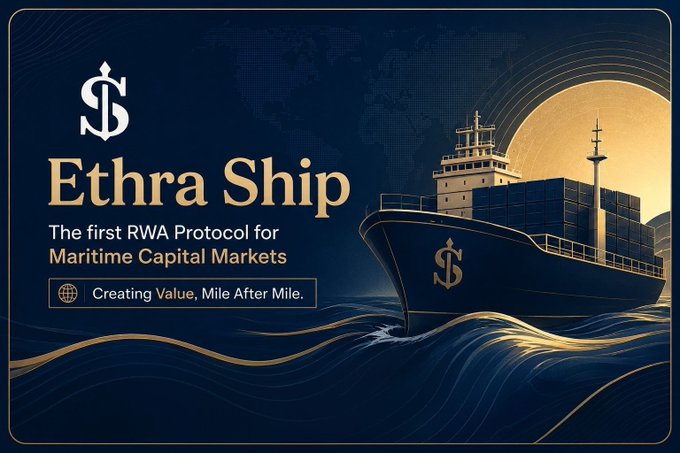 Promotional banner for 'Ethra Ship - The first RWA Protocol for Maritime Capital Markets' featuring a cargo ship on waves with the tagline 'Creating Value, Mile After Mile.'