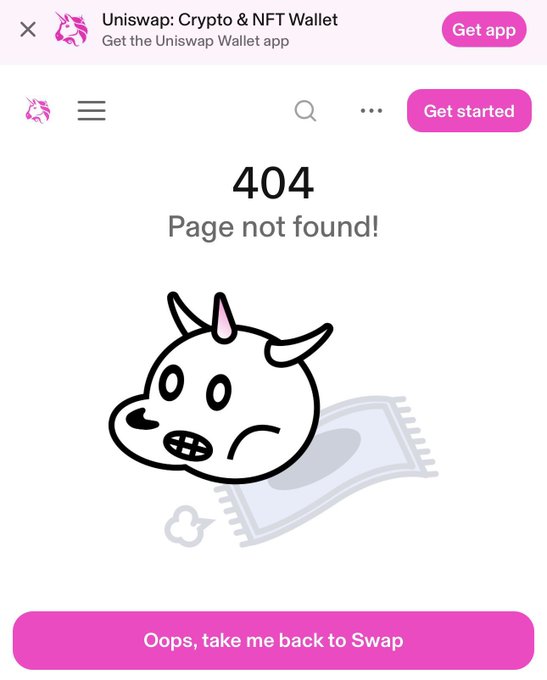 A 404 error page on the Uniswap app showing the iconic Unicorn mascot, displaying the message "404 Page not found!" with a button reading "Oops, take me back to Swap." This image confirms the post's discovery of the legendary lost unicorn character still residing at app.uniswap.org/not-found.