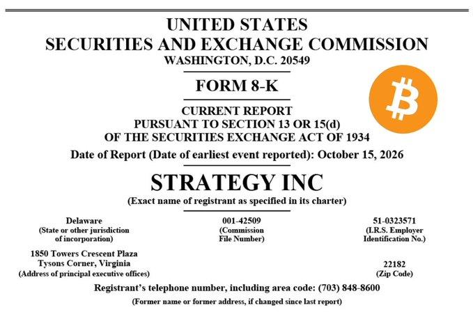 The image shows the header of a United States Securities and Exchange Commission (SEC) Form 8-K Current Report filed by Strategy Inc. (formerly MicroStrategy), dated October 15, 2026, listing the company as incorporated in Delaware with its principal offices at 1850 Towers Crescent Plaza, Tysons Corner, Virginia. The Bitcoin logo in the corner visually connects to Michael Saylor's known advocacy for Bitcoin, which aligns with the accompanying news that Strategy plans to pay a 12% dividend on its STRC preferred stock in November, pending shareholder approval on October 28th.