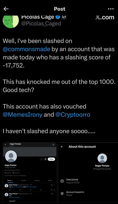 A screenshot of a post from "Picolas Cage" (@Picolas_Caged) on X.com claiming they were slashed on @commonsmade by an account with a slashing score of -17,752, knocking them out of the top 1000, with the account also vouching for @MemesIrony and @Cryptoorro. The images show the alleged slashing account "Sagar Pariyar" (@SagarPariyakxn), which joined in August 2026 and is based in Nepal, tying into the "no boring day on CT" theme with this dramatic crypto slashing story.