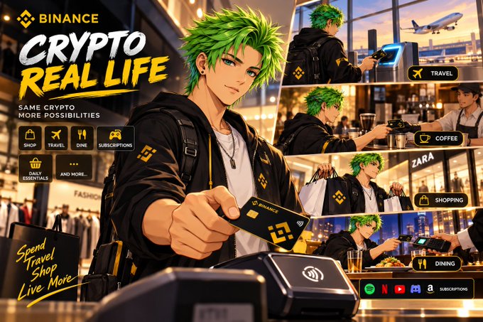 A promotional advertisement for Binance 'CRYPTO REAL LIFE' featuring an anime-style character with green hair using a crypto card for shopping, travel, coffee, and dining.
