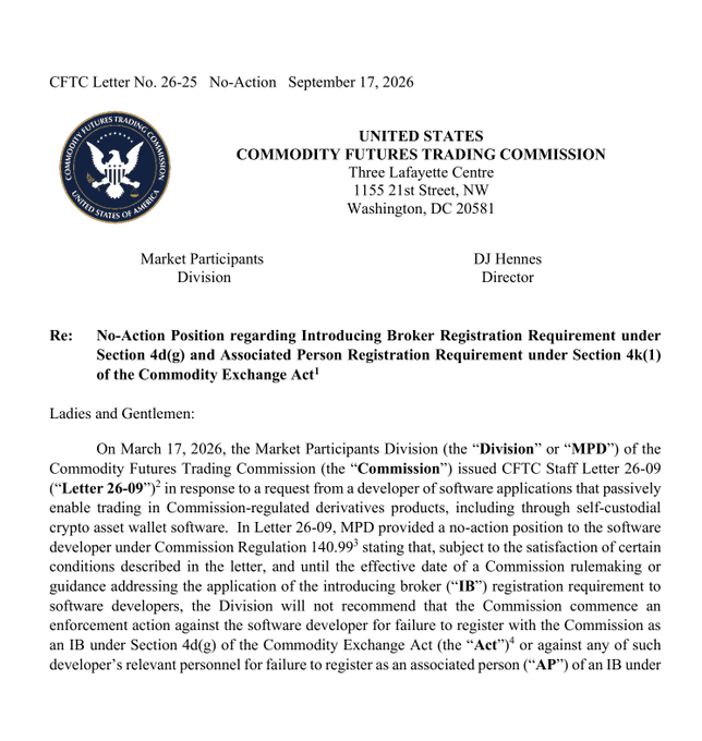 The image shows CFTC Letter No. 26-25, dated September 17, 2026, from the U.S. Commodity Futures Trading Commission's Market Participants Division, providing a no-action position regarding the introducing broker registration requirement under Section 4d(g) of the Commodity Exchange Act.

The letter relates to the post by addressing crypto asset wallet software developers—relevant to XRP Ledger-based platforms like Trensik—with CFTC Staff Letter 26-69 offering a no-action position to software developers, representing regulatory relief for firms operating in Commission-regulated derivatives markets.