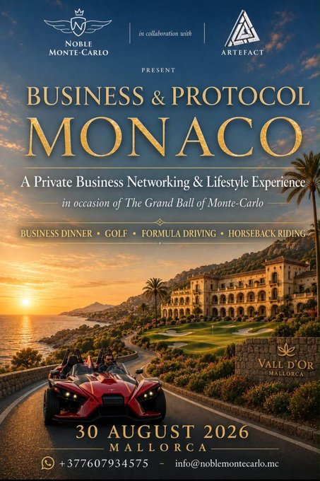 An identical promotional poster for the 'Business & Protocol Monaco' event on 30 August 2026 in Mallorca, presented by Noble Monte-Carlo and Artefact, featuring the tagline 'A Private Business Networking & Lifestyle Experience.'