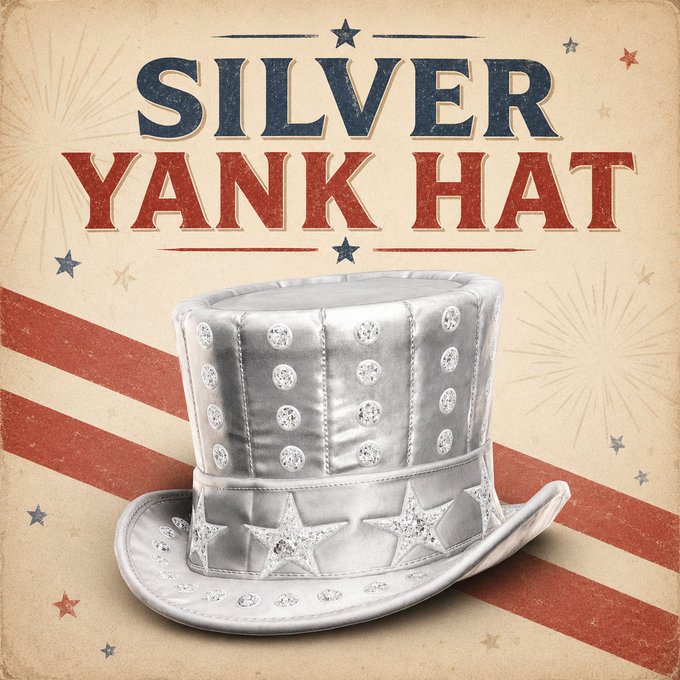 A vintage-style poster featuring a silver top hat decorated with rhinestones and stars, with the text 'SILVER YANK HAT' on a background of red and white stripes and blue stars.