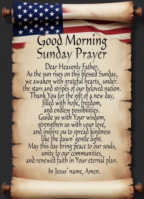 A digital scroll featuring an American flag at the top displays a 'Good Morning Sunday Prayer' addressed to 'Dear Heavenly Father,' expressing gratitude and asking for guidance, peace, and unity.