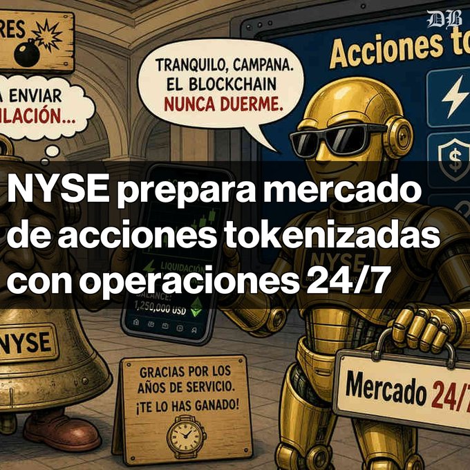 The image is a cartoon-style illustration showing a golden robot wearing sunglasses standing next to an old-fashioned NYSE bell, with a speech bubble reading "Tranquilo, campana. El blockchain nunca duerme" (Relax, bell. The blockchain never sleeps), and a sign thanking for years of service. The overlaid text reads "NYSE prepara mercado de acciones tokenizadas con operaciones 24/7," visually humorously representing the post's news about NYSE's parent company ICE planning a blockchain-based 24/7 tokenized stock and ETF trading platform, with the robot symbolizing the new blockchain technology replacing the traditional bell-driven market.