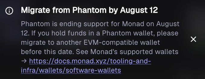 Phantom wallet notification stating 'Migrate from Phantom by August 12,' warning that Phantom is ending support for Monad and instructing users to migrate to another EVM-compatible wallet.