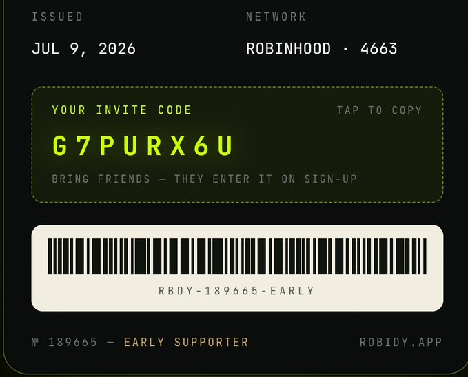 Image shows screenshot that presents an invite code "G7PURX6U". Some accompanying texts states that the image is related to the Robidy NFT Launchpad on Robinhood chain. 

Further details of the NFT Launchpad, including how to join can also be found on the robidy.app/early-access. The screenshot also provides an invite code with the accompanying text that states that anyone can bring friends and enter the code on sign up.