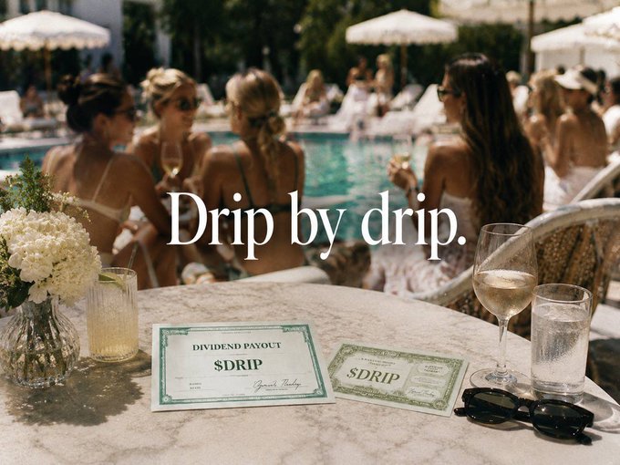 The image shows a luxury poolside scene with women in swimwear, where the foreground table displays a "DIVIDEND PAYOUT $DRIP" certificate alongside a "$DRIP" banknote, a wine glass, sunglasses, and flowers, overlaid with the text "Drip by drip." The image appears unrelated to the $SOL promotion in the post, instead promoting what seems to be a dividend-paying token called $DRIP through its poolside luxury aesthetic.