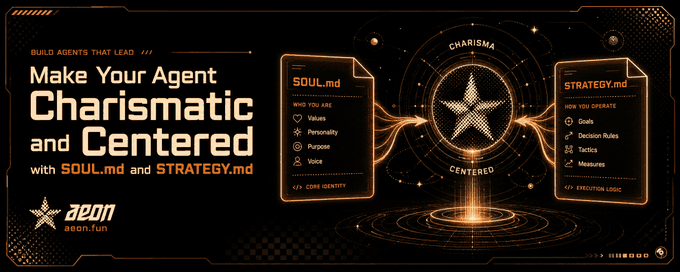 A dark promotional banner for AEON (aeon.fun) titled 'Make Your Agent Charismatic and Centered' with SOUL.md and STRATEGY.md document panels, featuring a central star labeled 'CHARISMA' and 'CENTERED'.