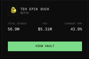 The image displays a vault dashboard for "$EPIK" (labeled "TEH EPIK DUCK"), showing $6.9M total staked, $5.31M FDV, and a 43.9% current APR, with a "VIEW VAULT" button. The vault metrics visually support the post's message by highlighting the staking rewards available to projects that engage with $EPIK stakers.