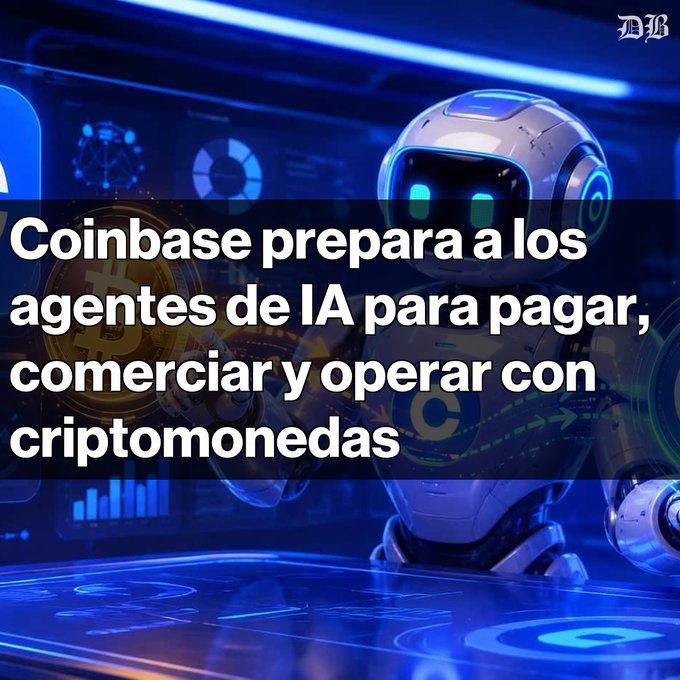 A news graphic featuring a robot and digital interfaces with Spanish text reading 'Coinbase prepara a los agentes de IA para pagar, comerciar y operar con criptomonedas', with a 'DB' logo in the corner.