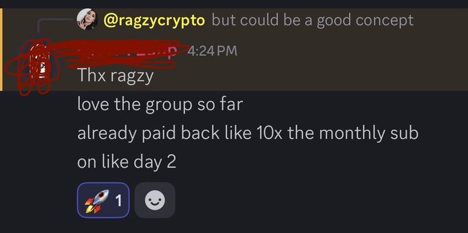 A Discord or similar chat screenshot where a user replies to @ragzycrypto, saying 'Thx ragzy love the group so far already paid back like 10x the monthly sub on like day 2' with a rocket emoji reaction.
